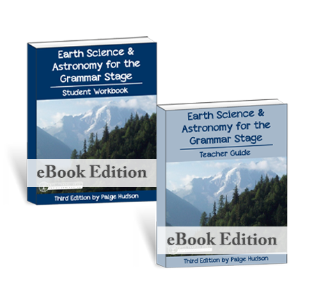 Earth Science &amp; Astronomy for the Grammar Stage (ebook) {3rd Edition}