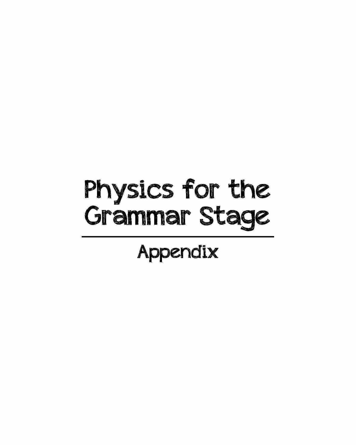 Physics For The Grammar Stage Appendix Templates