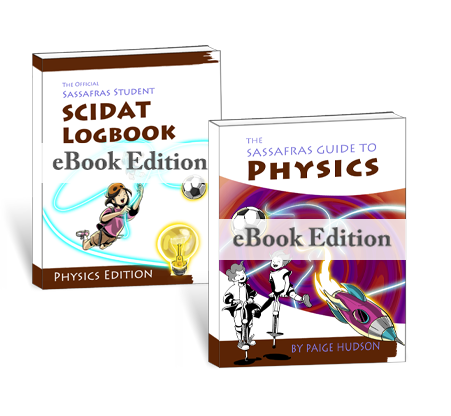 The Sassafras Science Adventures Volume 8:Physics (eBook Combo)