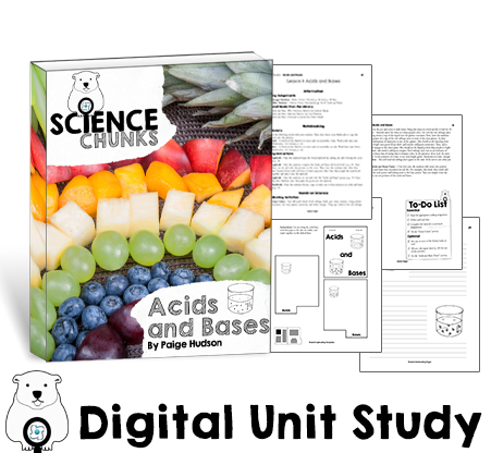 Science Chunks Acids and Bases Unit | Elemental Science