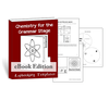 Classic - Chemistry For The Grammar Stage Lapbooking Templates (eBook)