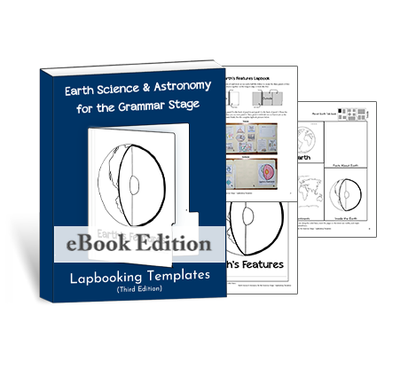 Earth Science & Astronomy for the Grammar Stage Lapbooking Templates {3rd Edition}
