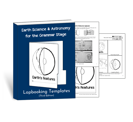 Earth Science & Astronomy for the Grammar Stage Lapbooking Templates {3rd Edition}